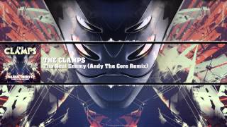 The Clamps - Tha Real Enemy (Andy The Core Remix)