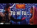 Nautanki Saala Full Video Song 
