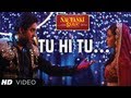 Nautanki Saala Full Video Song Tu Hi Tu Ayushmann Khurrana Pooja Salvi
