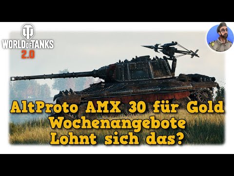 AltProto AMX 30 für Gold - Wochenangebote im Dezember 2025 - World of Tanks