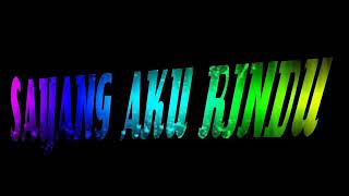 Download lagu Status wa(sayang aku rindu) mp3 Download lagu Status wa(sayang aku rindu) mp3