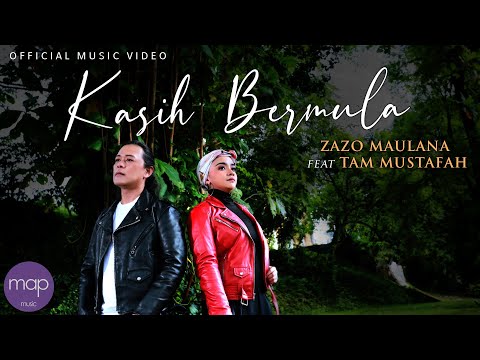 Zazo Maulana feat Tam Mustafah【 KASIH BERMULA 】 Official Music Video