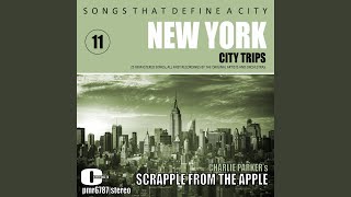 Scrapple From The Apple (Remastered)