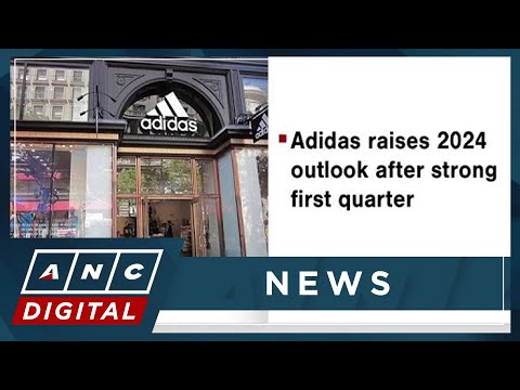 Adidas raises 2024 outlook after strong first quarter ANC