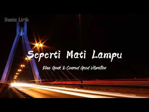 Seperti Mati Lampu - Nassar cover by Elmo Genk ft. Conrad Good Vibration