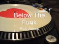 Below The Funk (Pass The J) Rick James