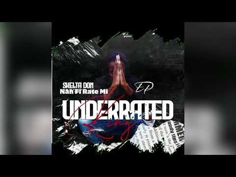 Skelta Don - Nah Fi Rate Mi 