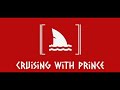 Cruising With PrinCe (Theme Song) PrinCtopher Columbus - PrinCe LuCky
