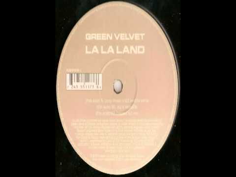 Green Velvet - La La Land (Poxy Music v Kid Kenobi Remix)