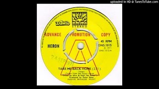 Heron - Take Me Back Home