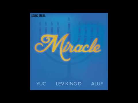 Lev King D - Miracle (Feat. Aluf & YUC)