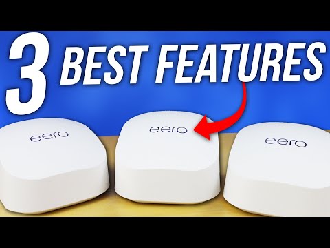 The 3 Best Things About Amazon Eero 6 and 6+