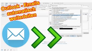 Outlook automatische E-Mail Weiterleitung einstellen – E Mail automatisch weiter