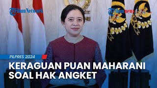 Tak Tegas! Keraguan Puan Maharani soal Hak Angket, Absen Sidang dan Ragu Jawab Tentang Kecurangan