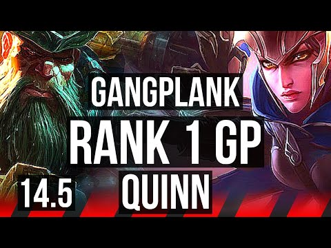 GANGPLANK vs QUINN (TOP) | Rank 1 GP, Rank 7, Comeback, 900+ games, Legendary | TR Challenger | 14.5