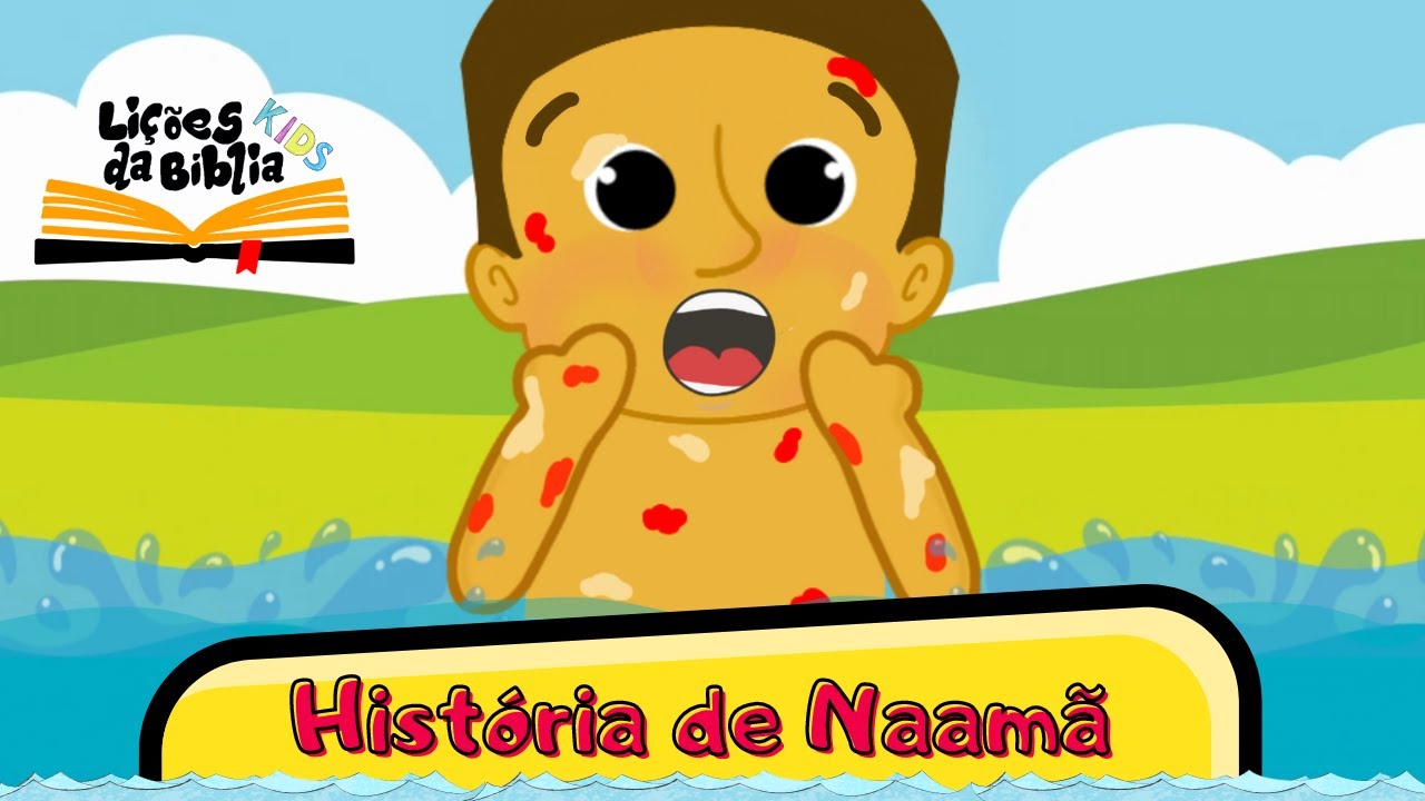 NAAMÃ - História bíblica infantil
