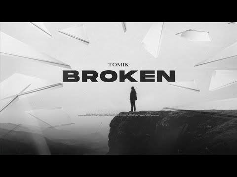 TOMIK - Broken (Official Music Video)