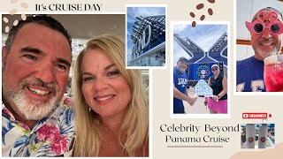 Celebrity Beyond: Panama Canal Adventure of a Lifetime