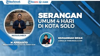 Sejarah Serangan Umum 4 Hari di Kota Solo