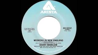 1977 HITS ARCHIVE: Weekend In New England - Barry Manilow (stereo 45--#1 A/C)