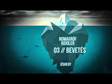 Nomagróf, Riddler - Bevetés