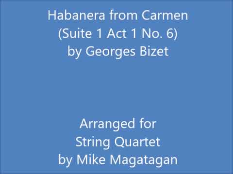 Habanera from Carmen (Suite 1 Act 1 No. 5) for String Quartet