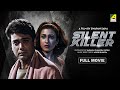 Silent Killer Hindi Full Movie Prosenjit Rituparna Sreelekha Hindi Romantic Movie