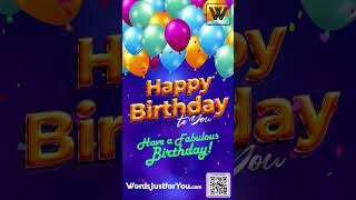 Fun Happy Birthday Wishes Video Greetings from WordsJustforYou.com Free Sharing #shorts #birthday