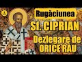 The Prayer Of St Cyprian Unties Everything Evil Charms Spells Curses Or Evil Eye