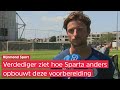 Bart Vriends over voorbereiding Sparta: 'Veel bezig geweest met de opbouw achterin'