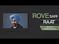 Rove Sari Raat - Surjit Bindrakhia| Punjabi Old Song Remix