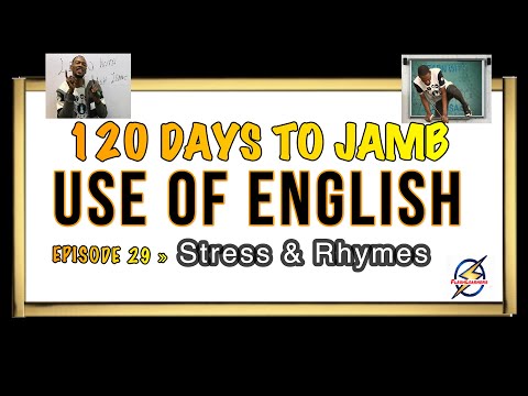 Stress & Rhymes » 120 Days To Jamb English - Episode 29