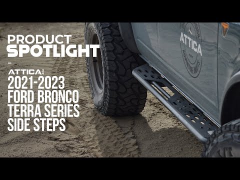 ATTICA 4X4 | 2021-2023 FORD BRONCO TERRA SERIES SIDE STEPS