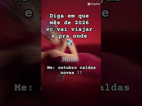 eu vou viajar pra caldas novas 🤫🤫