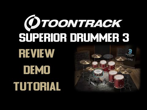 Toontrack Superior Drummer 3 Review with Demo and Tutorial