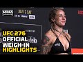 UFC 276 Official Weigh-In Highlights - MMA Fighting