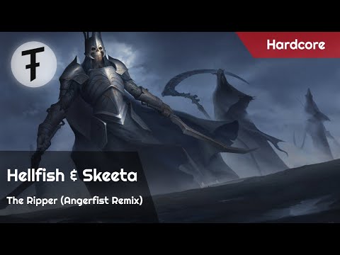Hellfish & Skeeta – The Ripper (Angerfist Remix) | Hardcore