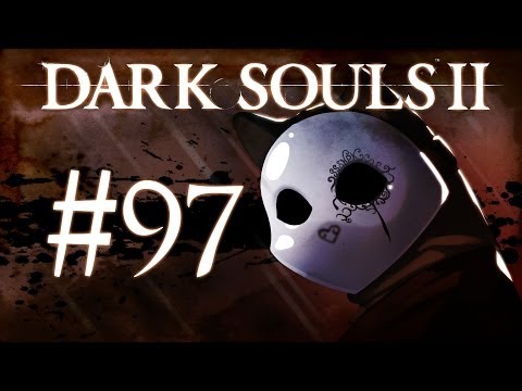 Dark Souls 2 Gameplay Walkthrough w/ SSoHPKC Part 97 - The Dragon Shrine