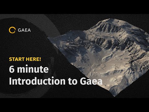 6 minute Introduction to Gaea