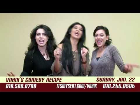 VAHIK COMEDY RECIPE , Premiering on January 22nd Vahik Pirhamzei