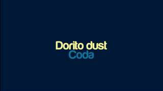 Coda - Dorito dust