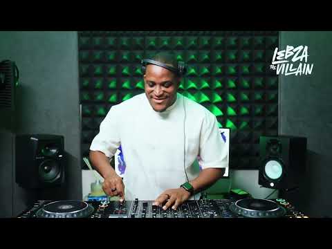 Lebza TheVillain | Villain Mode 004 | #afrohouse #housemusic