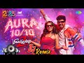 Aura 10 10 Song DJ Remix Meesaya Murukku 2 Hiphop Tamizha Djvalan69