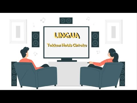 Lingua - Takkan Habis Cintaku (Official Lyric Video)