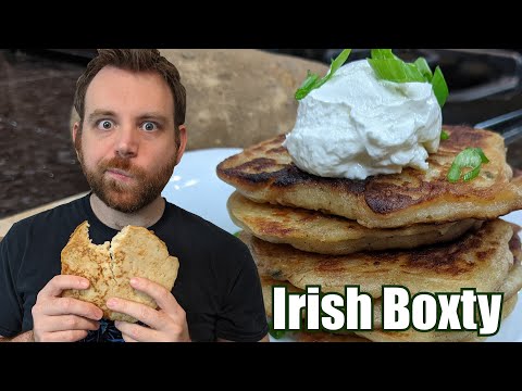 Boil em, Mash em, Stick em in a Pancake | Irish Boxty