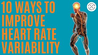 10 ways to improve heart rate variability | What is HRV