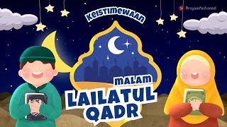 Download lagu Keistimewaan Malam Lailatul Qadar | animasi anak anak mp3