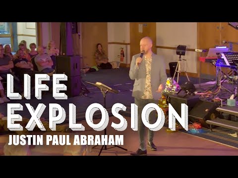 Life Explosion | Joy Fest 23 | Justin Paul Abraham