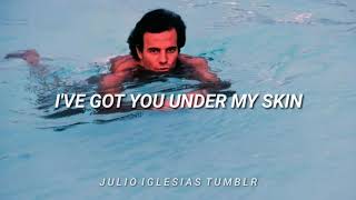 I&#39;ve Got You Under My Skin ✨ [Lyrics] - Julio Iglesias