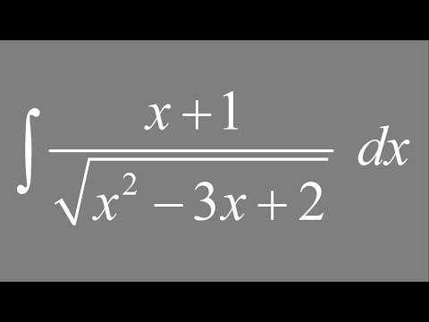 Integral of (x + 1)/sqrt(x^2 - 3x + 2) dx